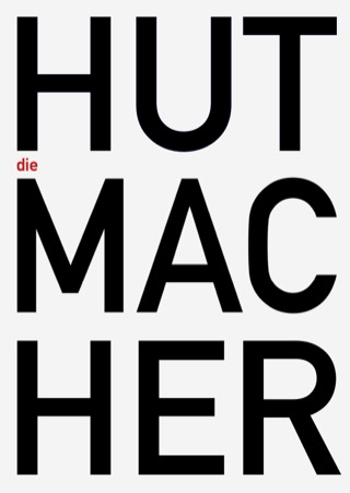 die HUTMACHER